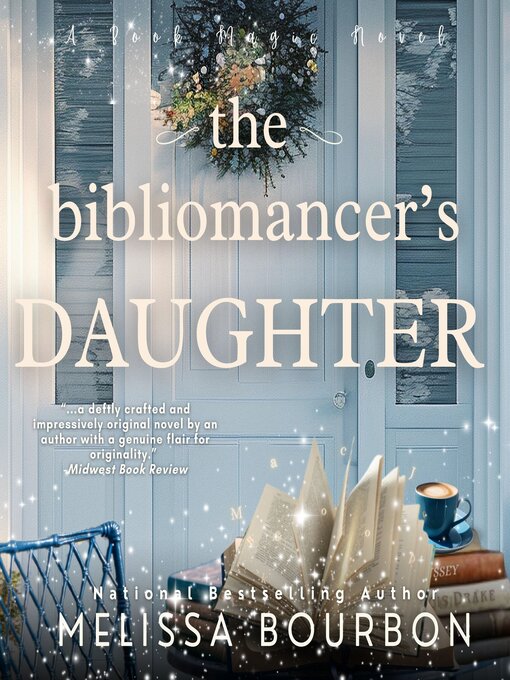Title details for The Bibliomancer's Daughter by Melissa Bourbon - Wait list